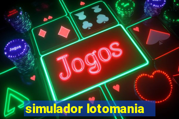 simulador lotomania - lotodicas